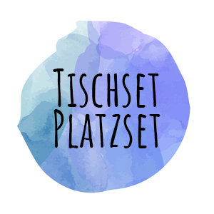 Tischset / Platzset
